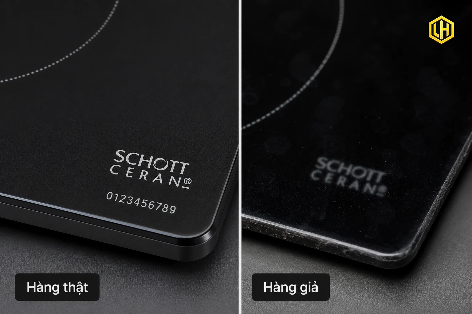 Cách phân biệt mặt kính Schott Ceran thật và giả trên bếp từ